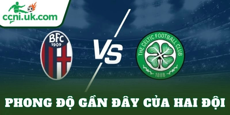 Phong độ gần đây của hai đội